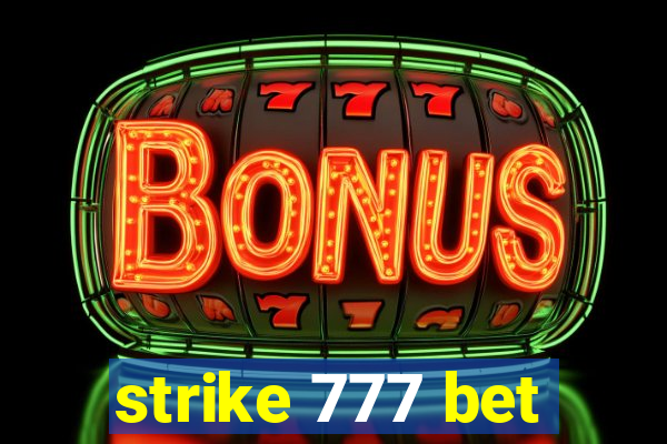 strike 777 bet